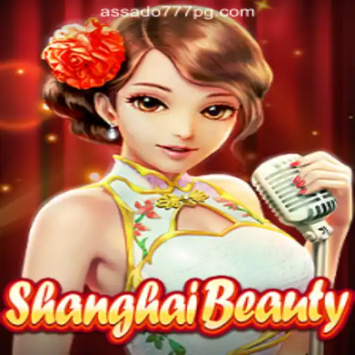 ShanghaiBeauty: The Premier Slot Game with Assado777 Oficial Slots Brasil #1 Excitement